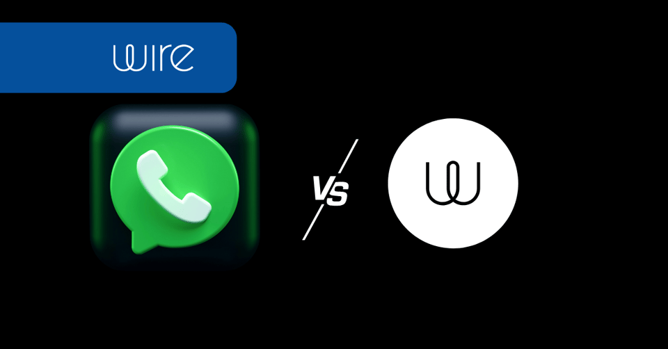 Wire vs. WhatsApp: Sichere und konforme Kommunikation für Unternehmen